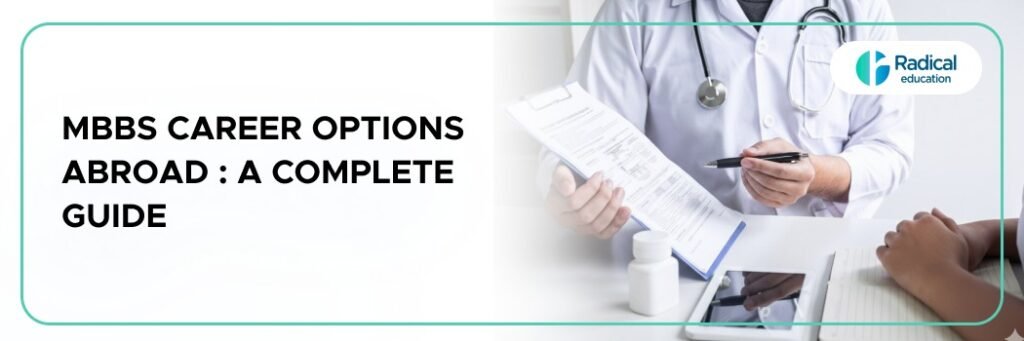 MBBS Career Options Abroad : A Complete Guide